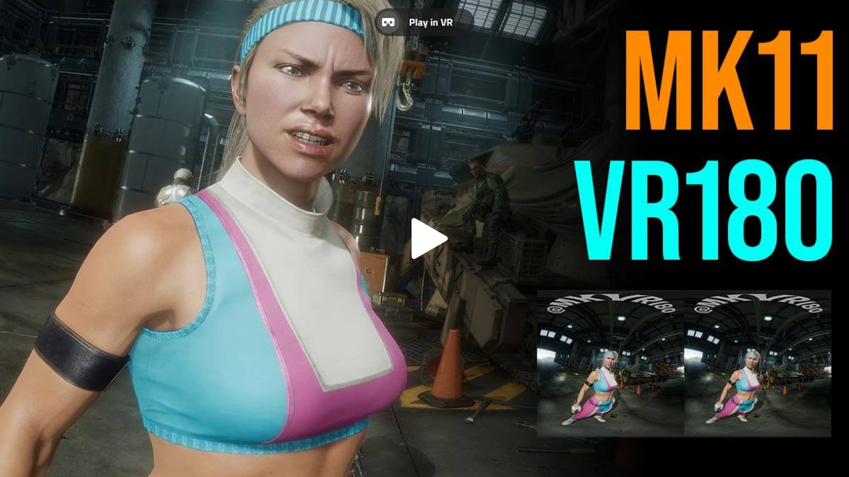 VR180 3D 8K MK11:索尼娅 vs 辛德尔 VR180 3D 8K MK11:索尼娅 vs 辛德尔